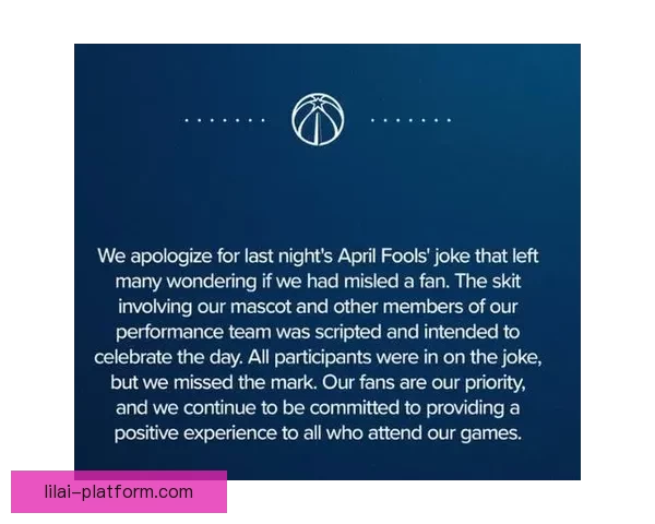 奇才队为愚人节玩笑道歉 承认处理不当并承诺补偿球迷